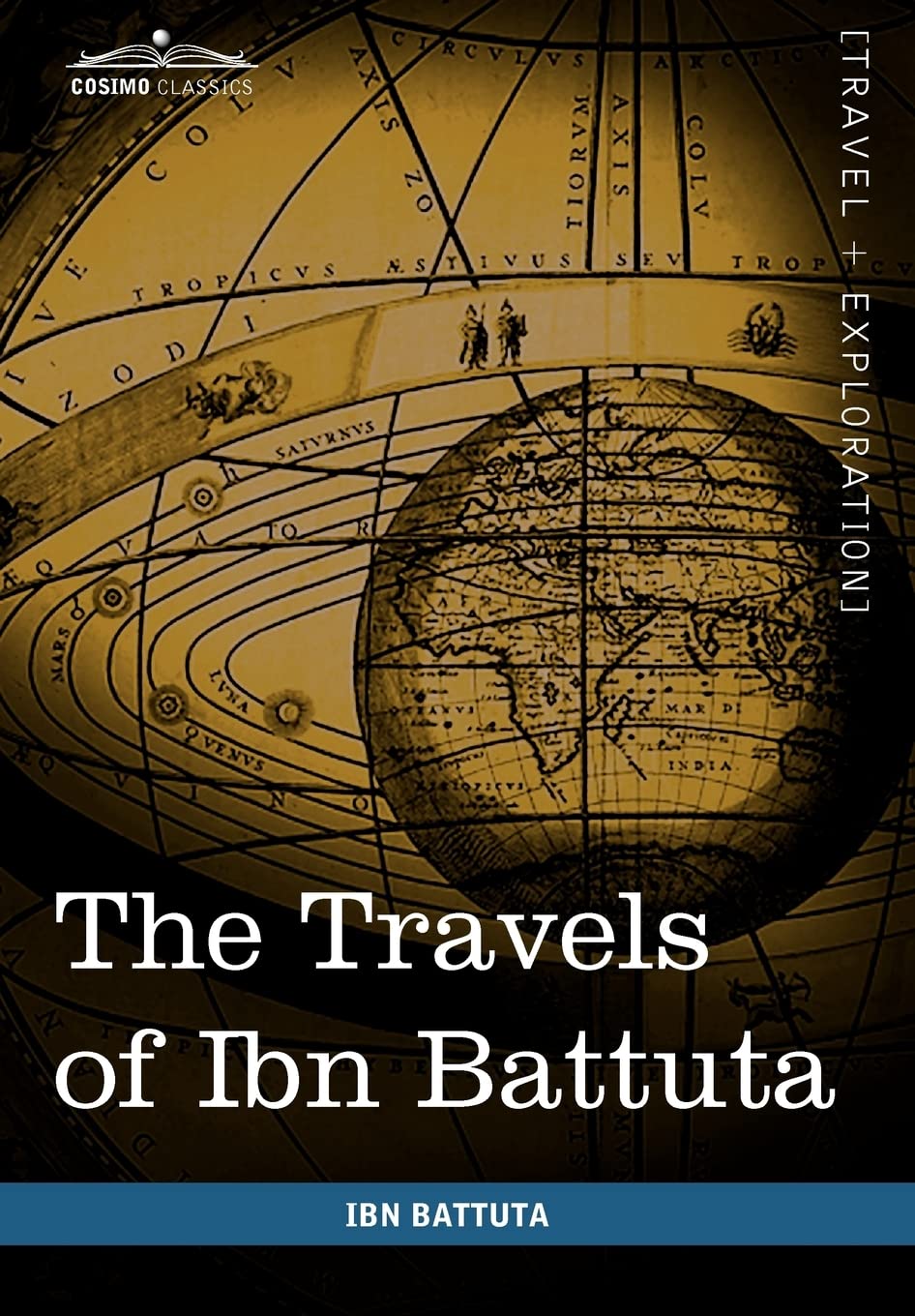 The Travels of Ibn Battuta: In the Near East, Asia and Africa,Used