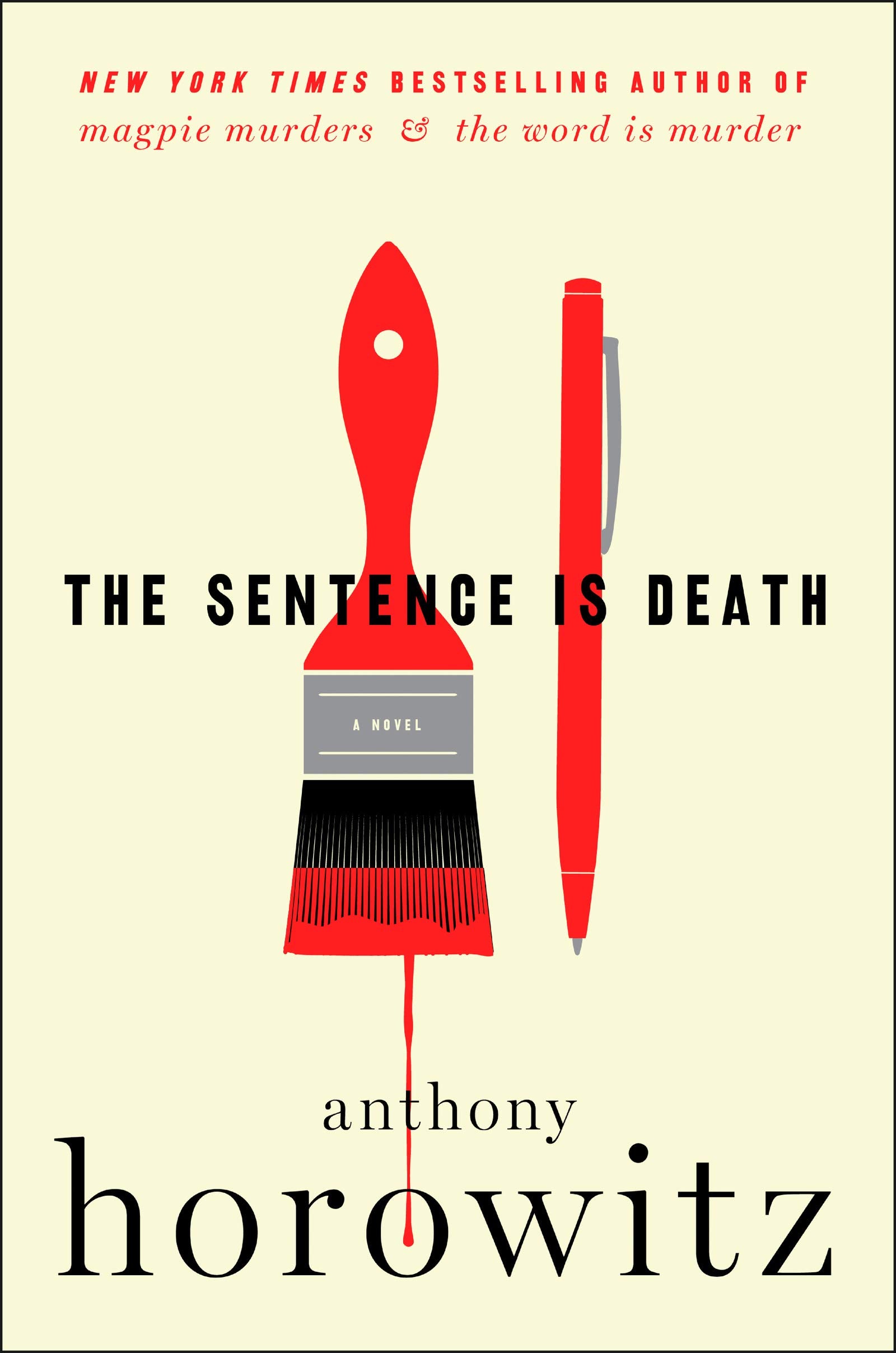 The Sentence Is Death: A Novel (A Hawthorne And Horowitz Mystery)