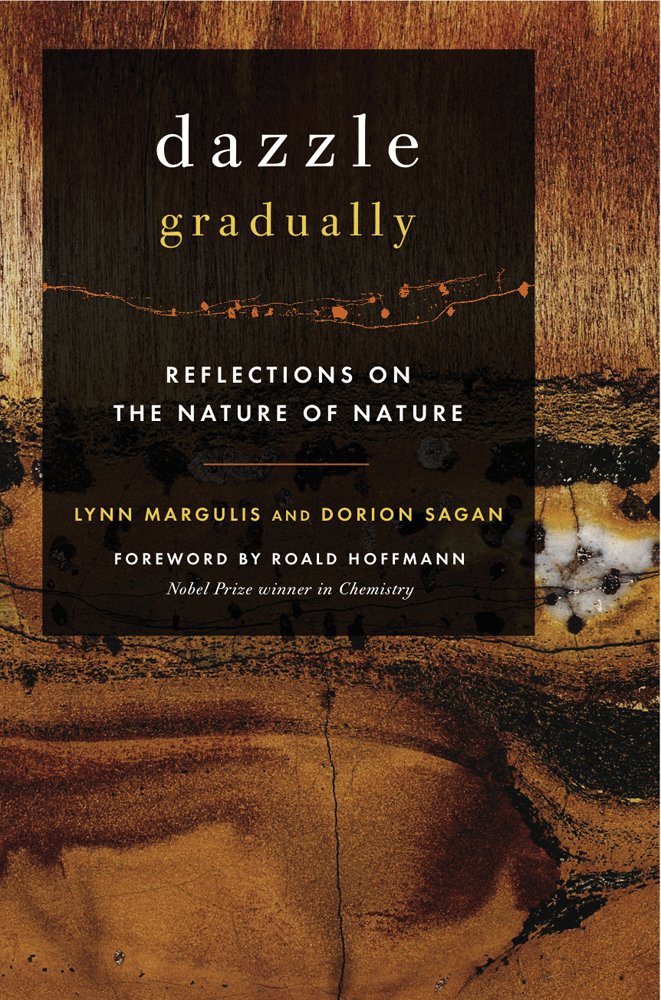 Dazzle Gradually: Reflections on the Nature of Nature,Used