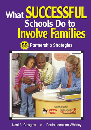 What Successful Schools Do to Involve Families: 55 Partnership Strategies,Used