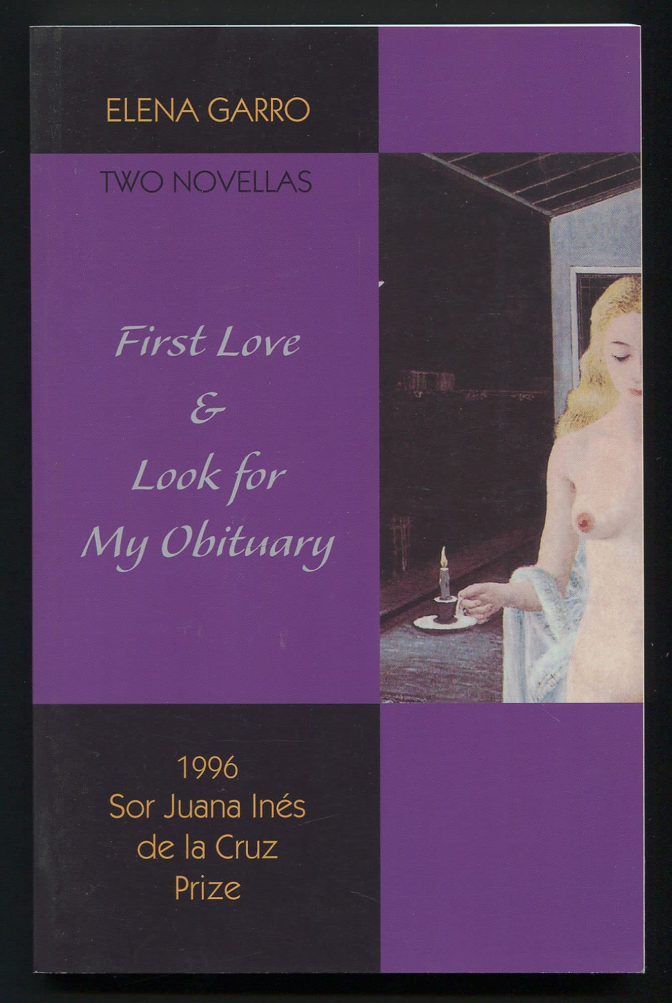 First Love & Look for My Obituary: Two Novellas by Elena Garro,Used