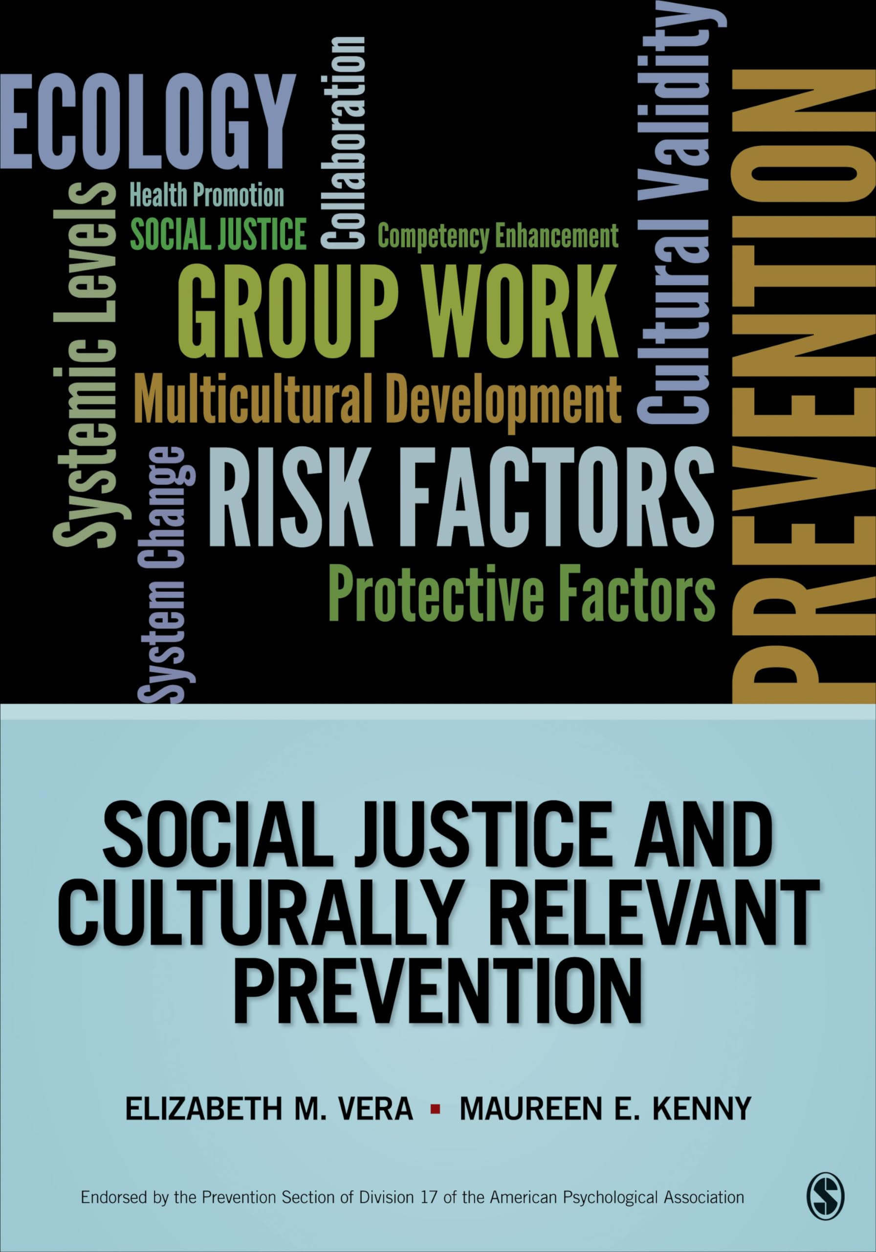 Social Justice and Culturally Relevant Prevention (Prevention Practice Kit),Used