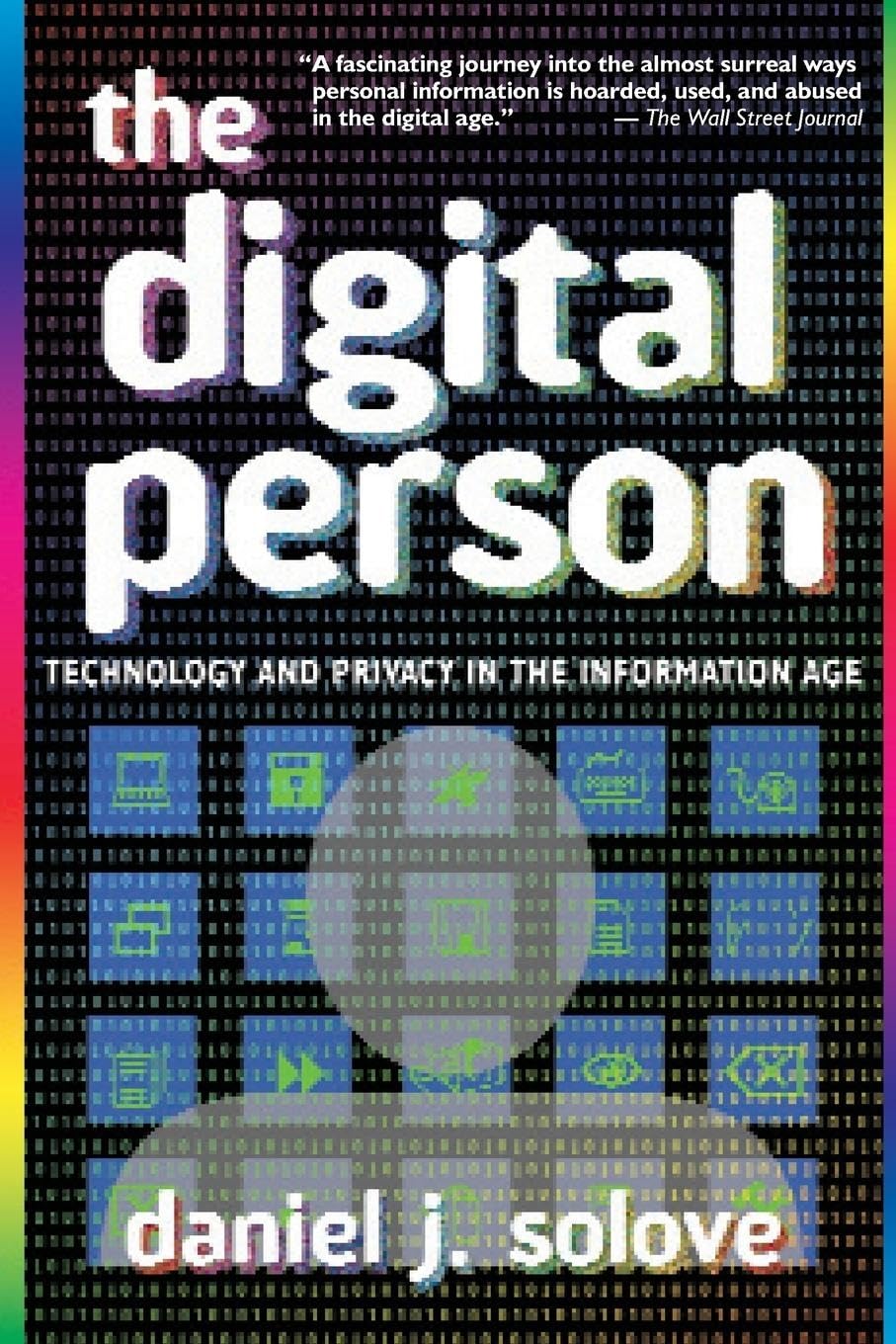The Digital Person: Technology and Privacy in the Information Age,Used