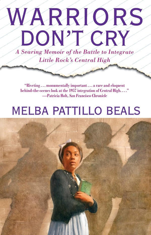 Warriors Don't Cry: A Searing Memoir of the Battle to Integrate Little Rock's Central High,Used
