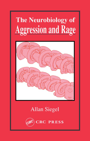Neurobiology of Aggression and Rage,Used