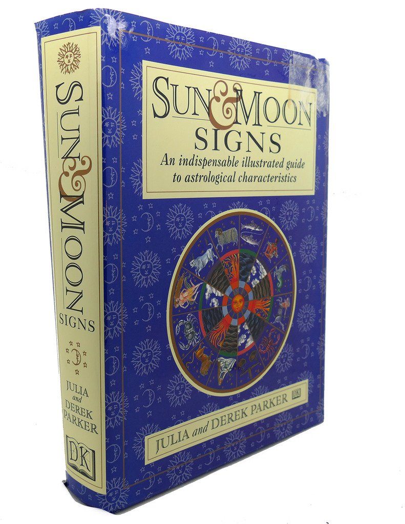 Sun and Moon Signs: An Illustrated Guide to Astrological Characteristics,Used