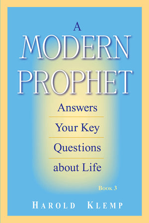 A Modern Prophet Answers Your Key Questions about Life, Book 3,Used