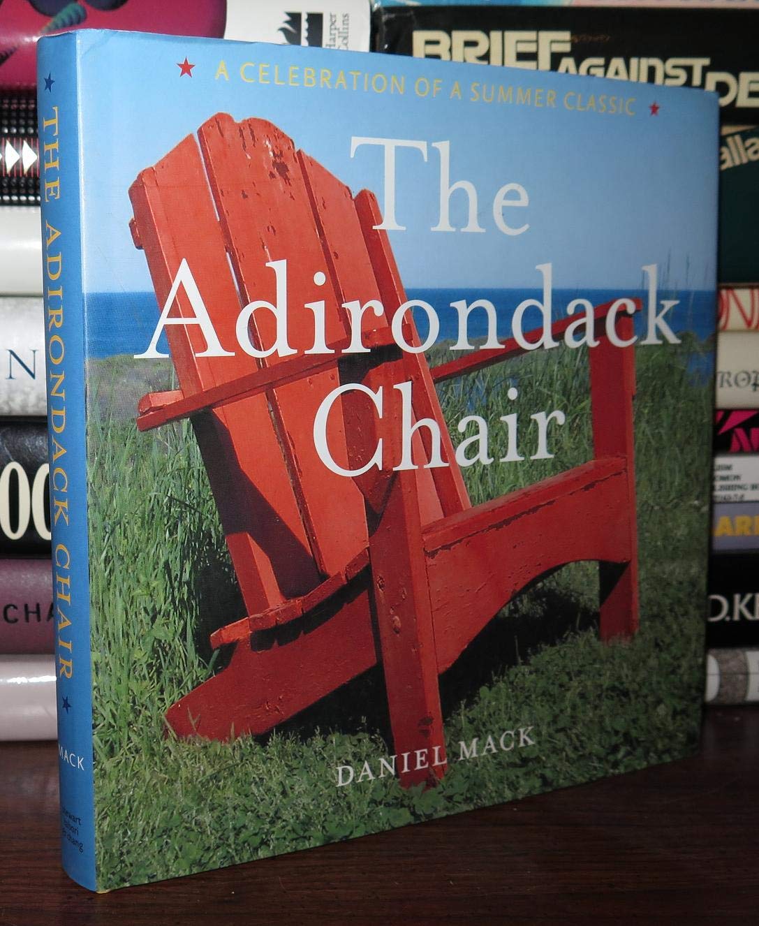 The Adirondack Chair: A Celebration Of A Summer Classic
