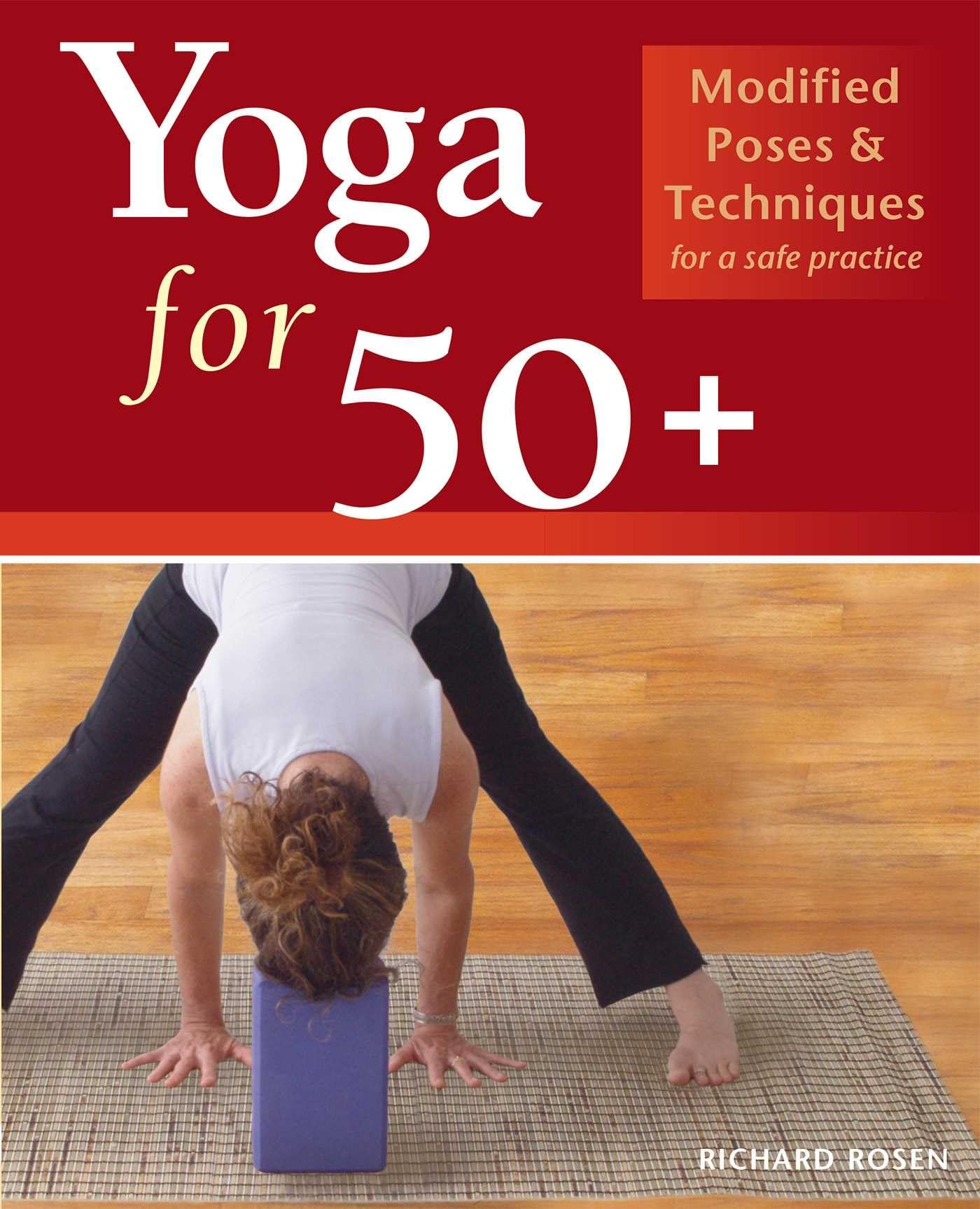 Yoga for 50+: Modified Poses and Techniques for a Safe Practice,Used