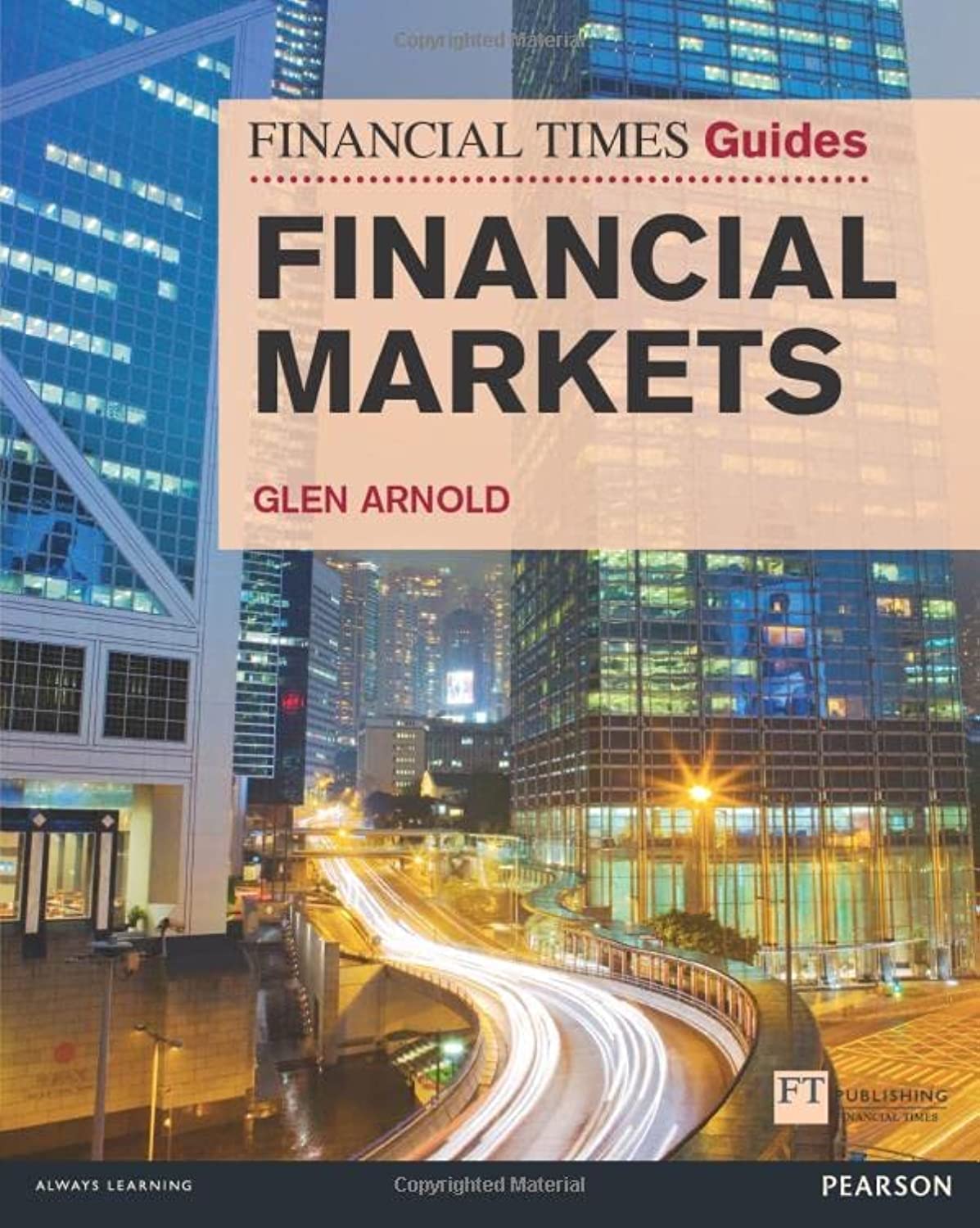 Financial Times Guide to the Financial Markets (The FT Guides),Used