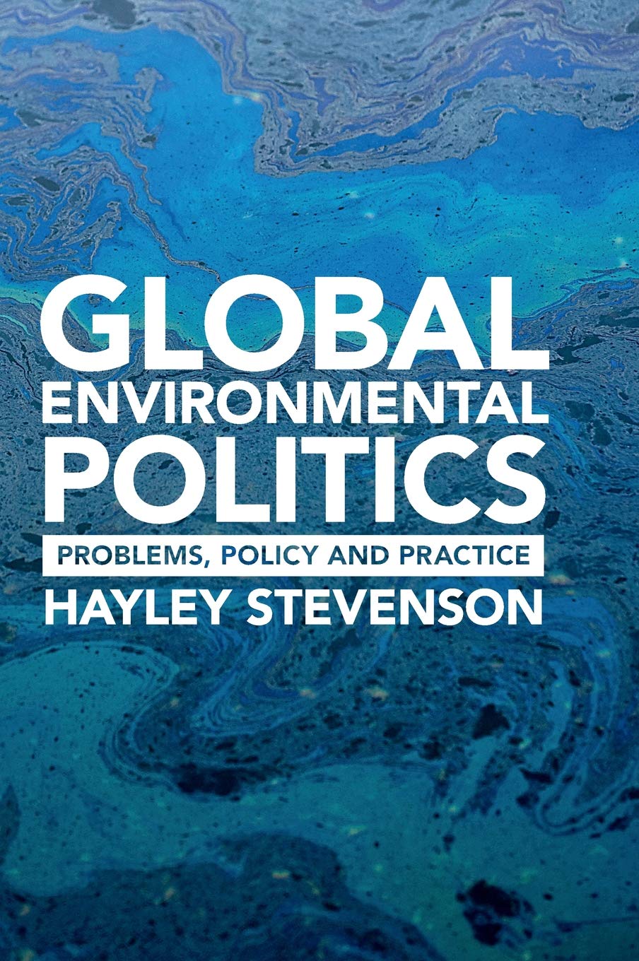 Global Environmental Politics: Problems, Policy and Practice,Used