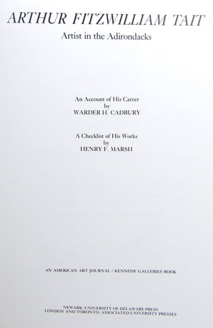Arthur Fitzwilliam Tait, Artist in the Adirondacks: An Account of His Career & A Checklist of His Works,Used