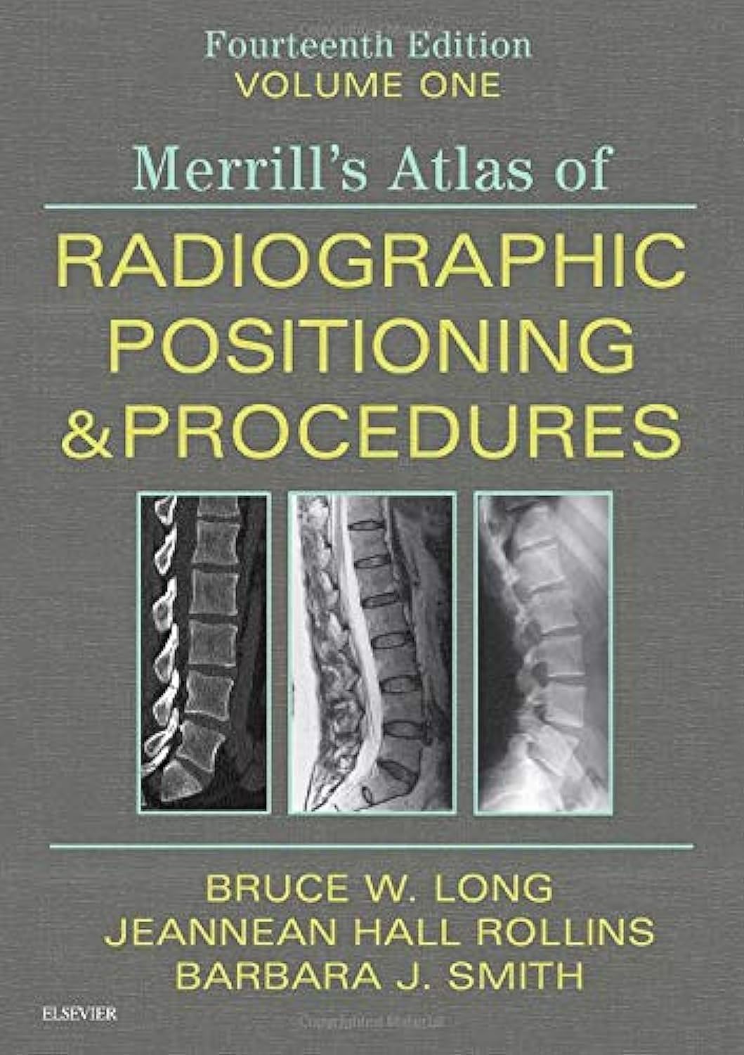Merrill's Atlas of Radiographic Positioning and Procedures  Volume 1,Used