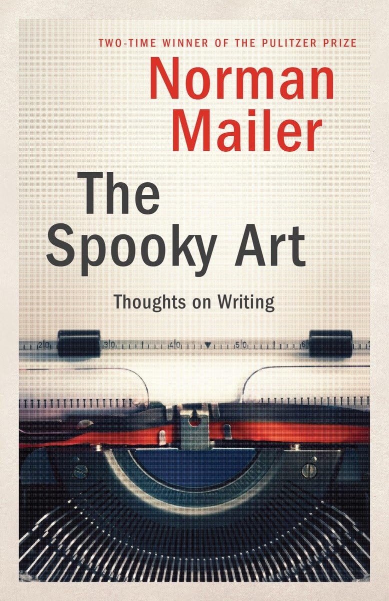 The Spooky Art: Thoughts on Writing,Used