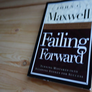 Failing Forward: Turning Mistakes into Stepping Stones for Success,Used