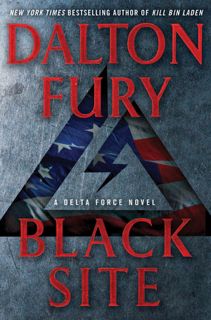 Black Site: A Delta Force Novel-new