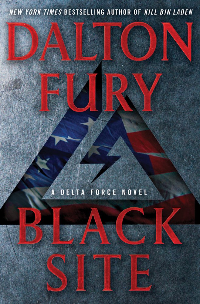 Black Site: A Delta Force Novel-new