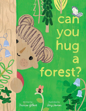 Can You Hug A Forest?,New
