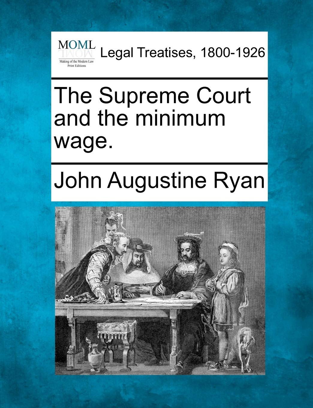 The Supreme Court and the Minimum Wage.,Used