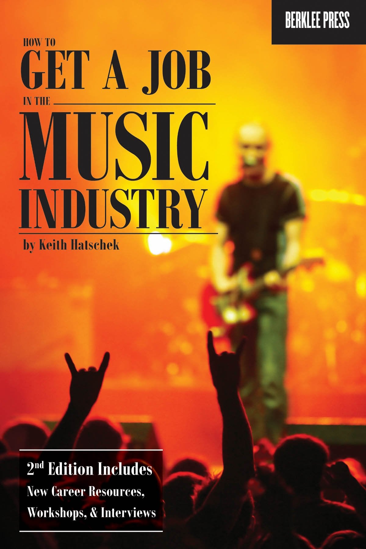 How to Get a Job in the Music Industry, Second Edition,Used