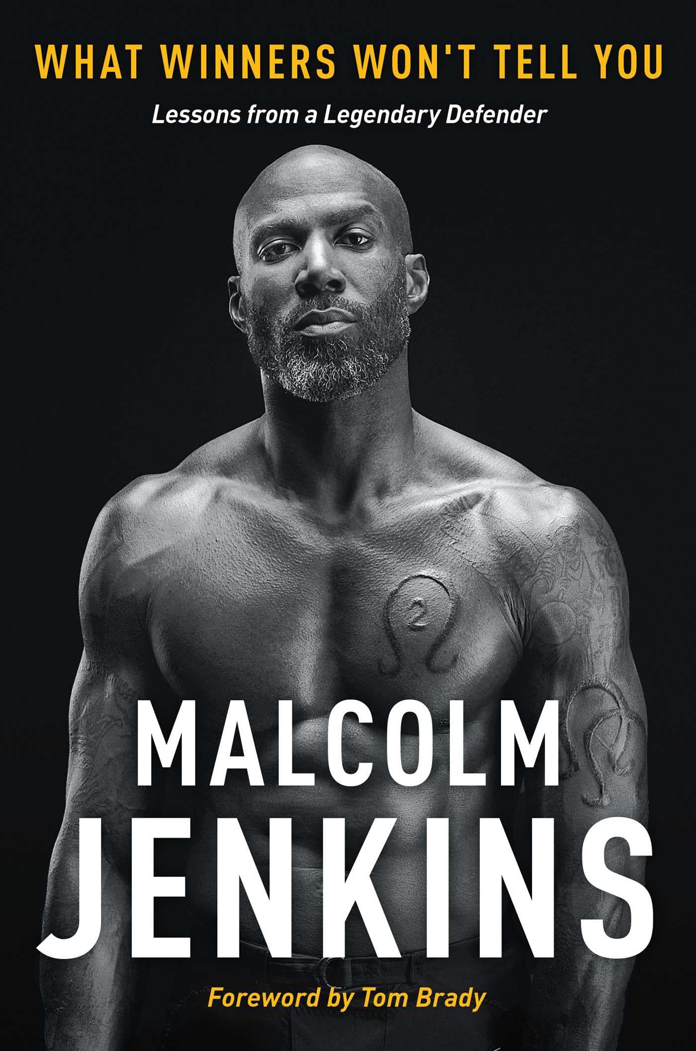 What Winners Won'T Tell You: Lessons From A Legendary Defender,New