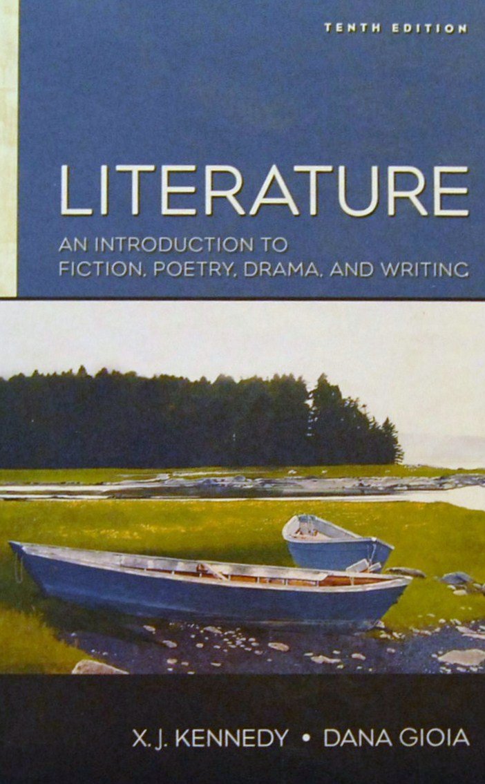 Literature: An Introduction to Fiction, Poetry, Drama, and Writing: Interactive Edition,New