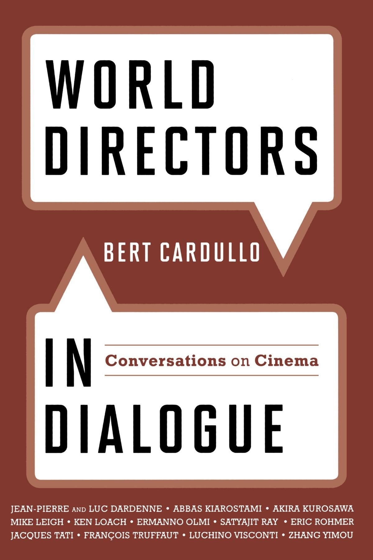 World Directors in Dialogue: Conversations on Cinema,Used