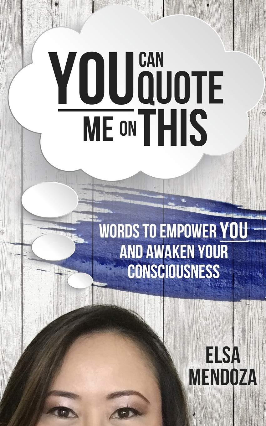You Can Quote Me On This: Words To Empower You And Awaken Your Consciousness,Used
