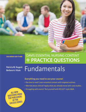 Fundamentals: Davis Essential Nursing Content + Practice Questions,New