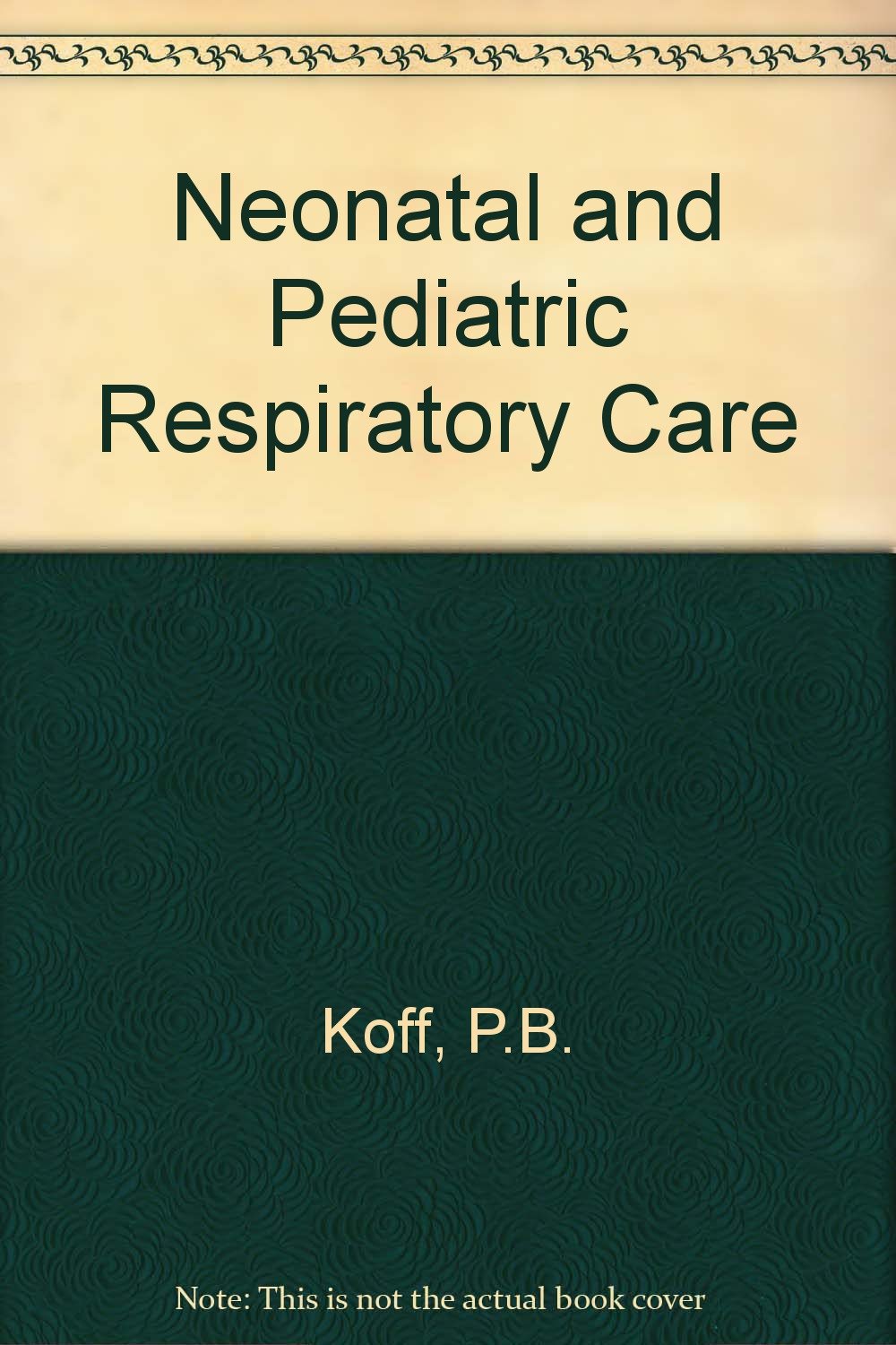 Neonatal and pediatric respiratory care,Used