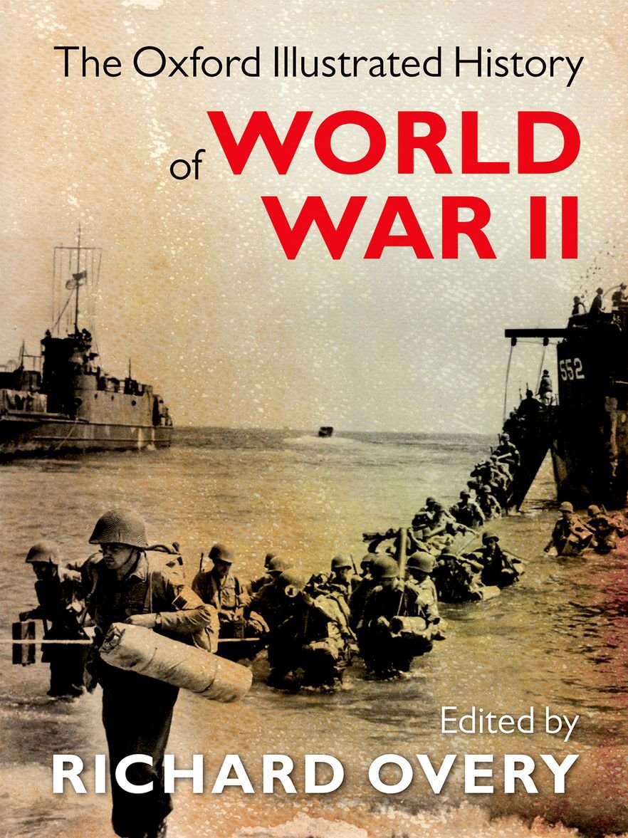 The Oxford Illustrated History of World War II,Used
