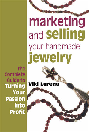 Marketing and Selling Your Handmade Jewelry,Used