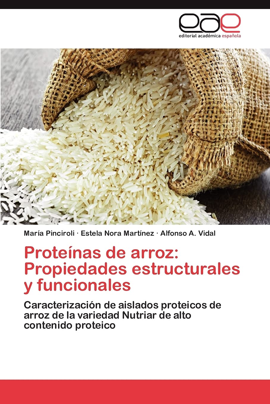Protenas de arroz: Propiedades estructurales y funcionales: Caracterizacin de aislados proteicos de arroz de la variedad Nut,Used