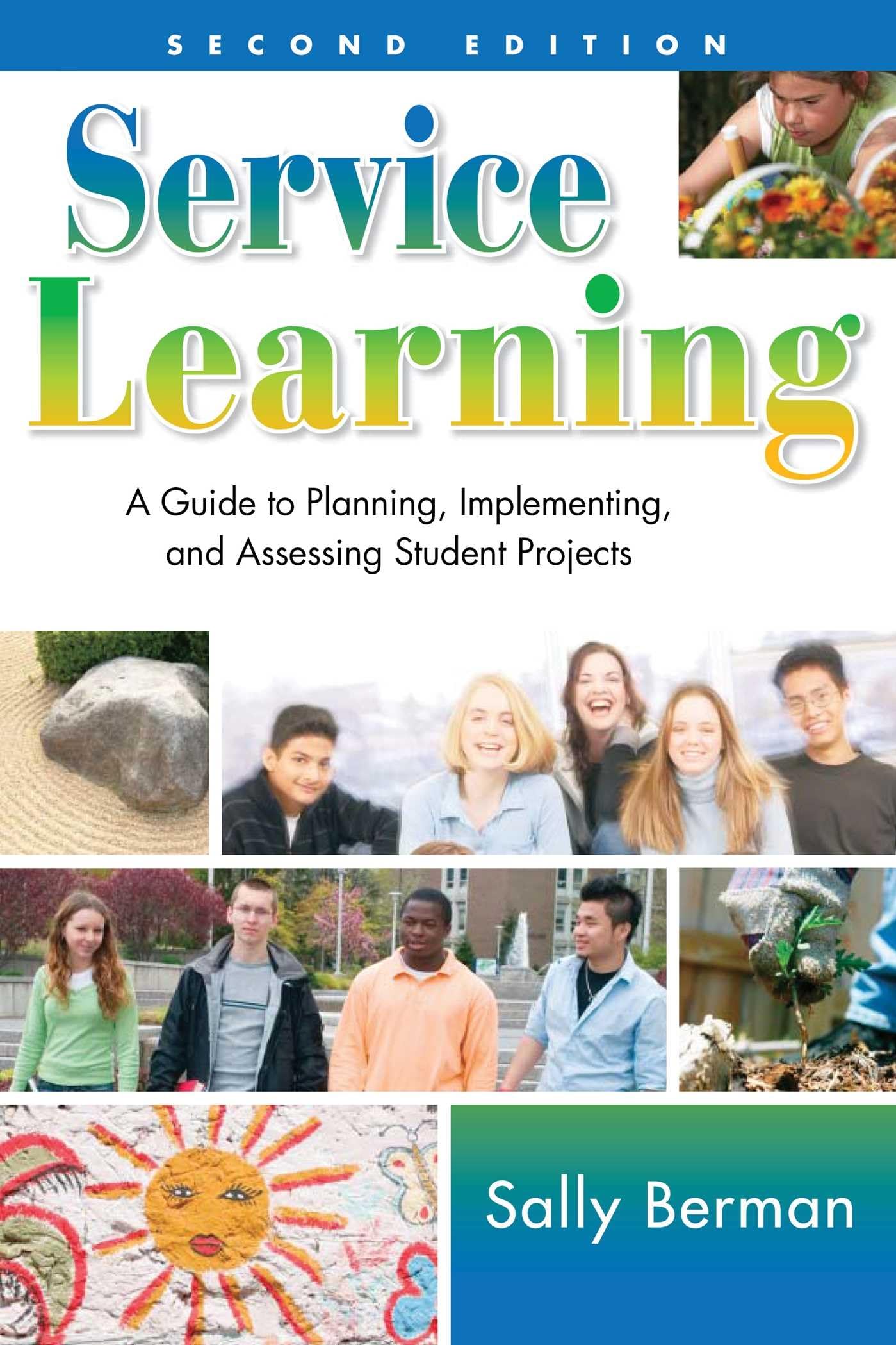 Service Learning: A Guide to Planning, Implementing, and Assessing Student Projects,Used