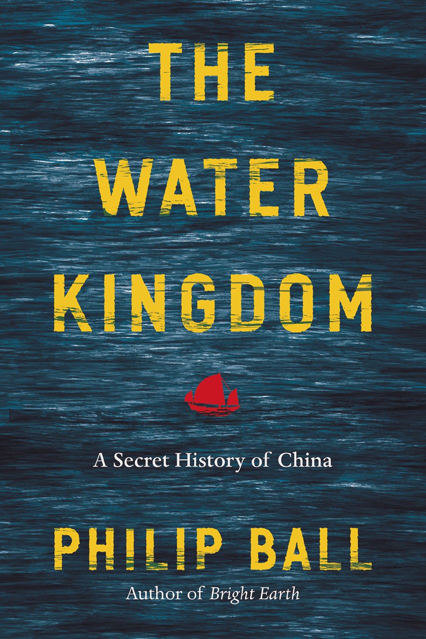 The Water Kingdom: A Secret History Of China,Used