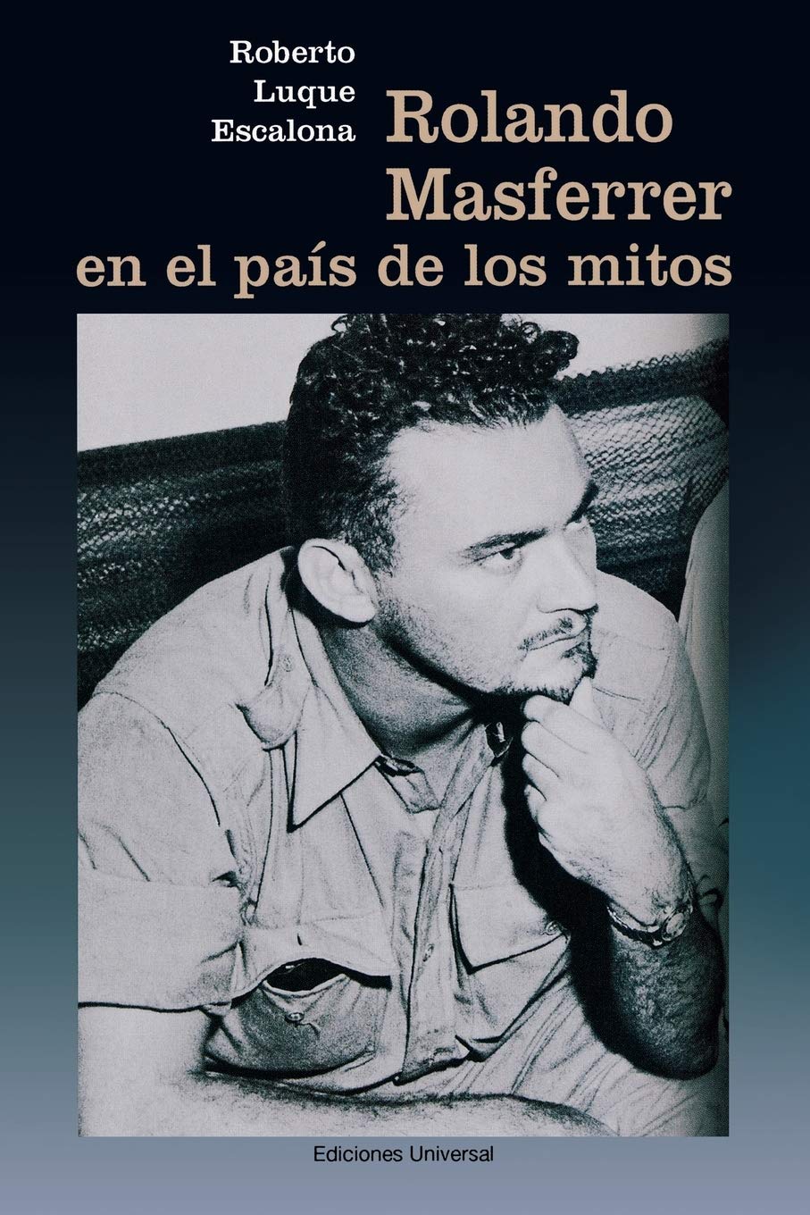 Rolando Masferrer En El Pas de Los Mitos (Coleccion Cuba y Sus Jueces) (Spanish Edition),Used