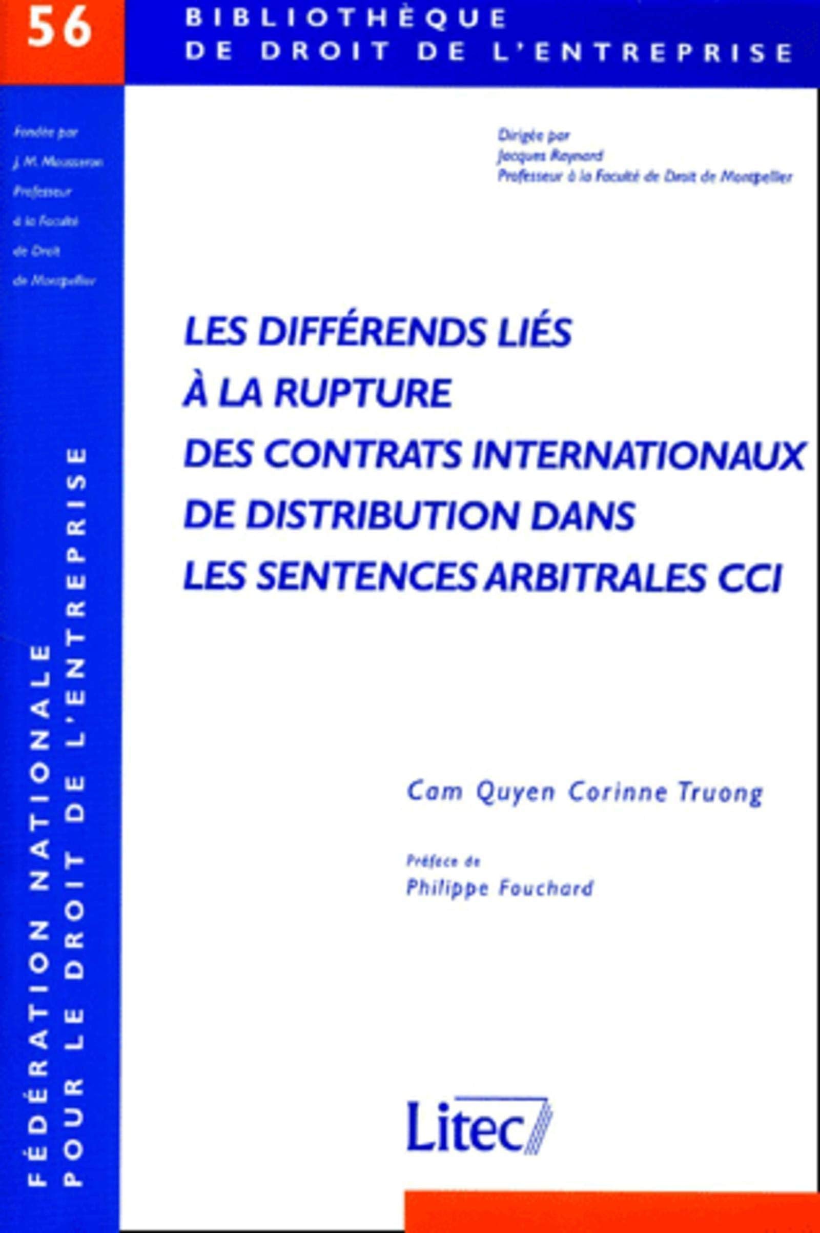 les differents lies a la rupture des contrats internationaux de distribution dans les sentences,Used