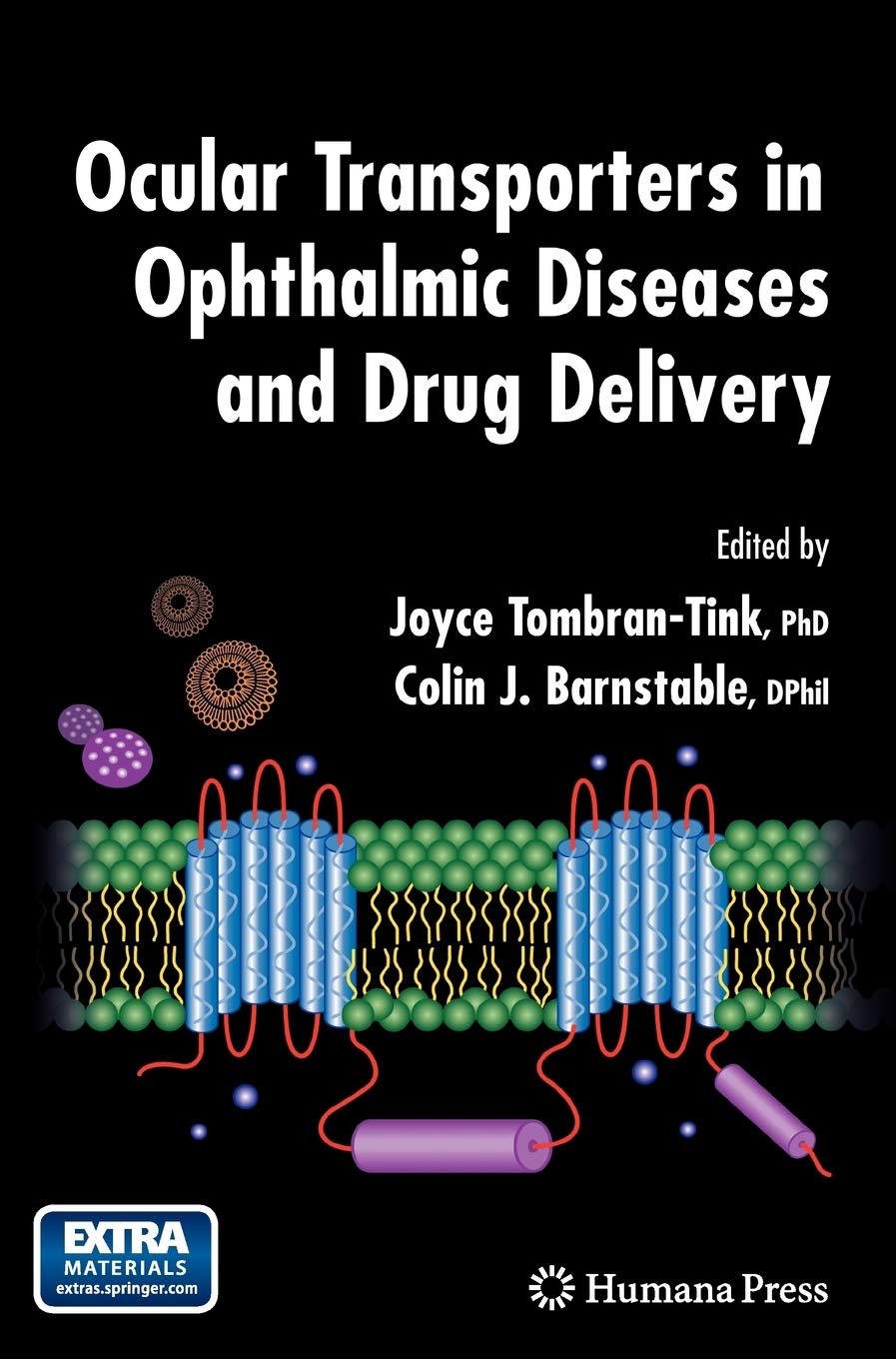 Ocular Transporters in Ophthalmic Diseases and Drug Delivery (Ophthalmology Research),Used