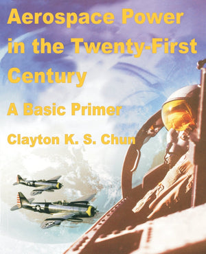 Aerospace Power in the TwentyFirst Century,Used