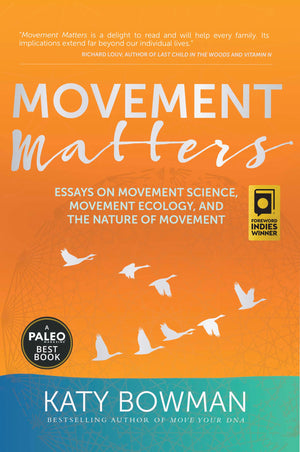 Movement Matters: Essays on Movement Science, Movement Ecology, and the Nature of Movement,Used