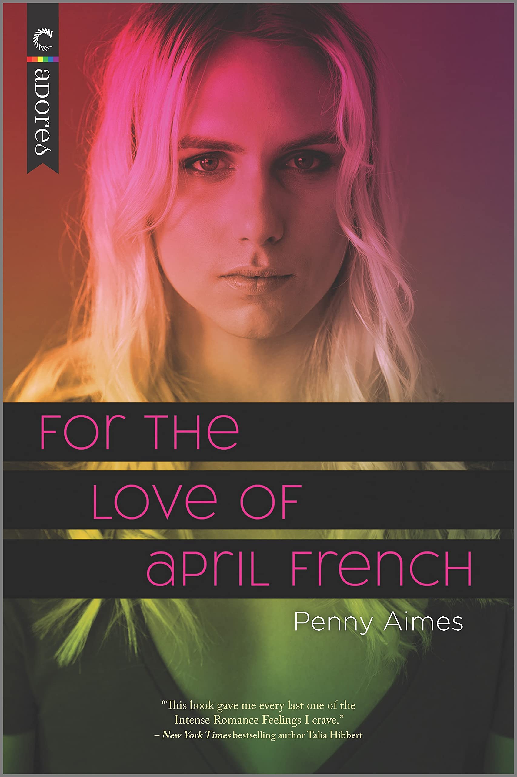 For The Love Of April French: A Novel