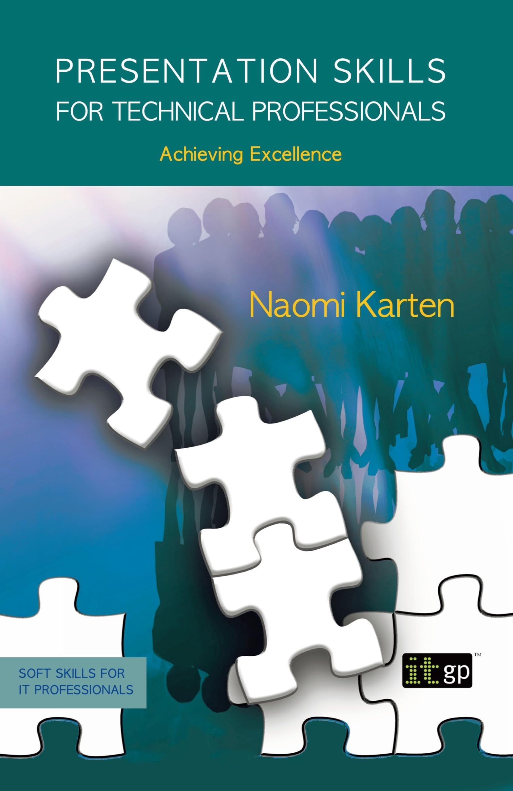 Presentation Skills For Technical Professionals (Soft Skills for It Professionals),Used