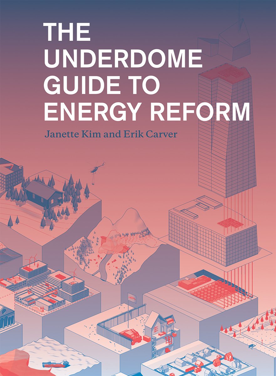 The Underdome Guide To Energy Reform