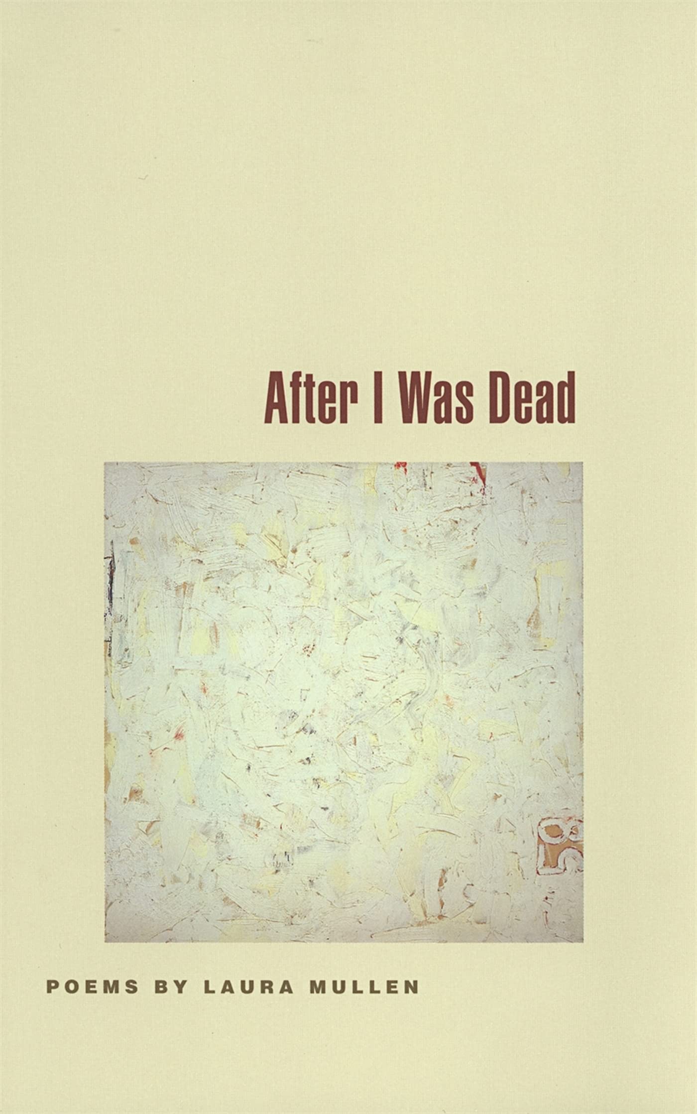 After I Was Dead: Poems (The Contemporary Poetry Ser.),New