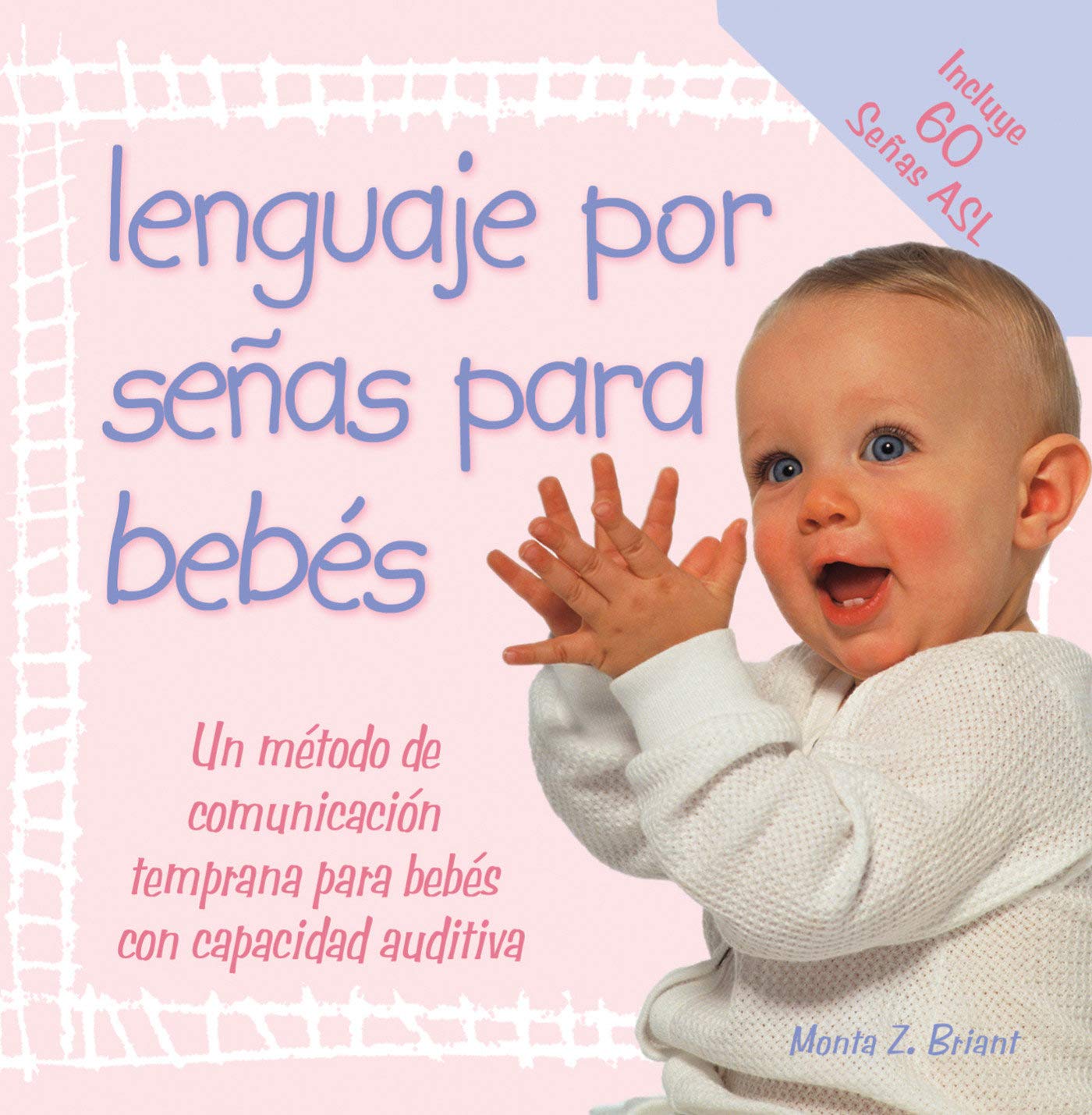 Lenguaje Por Senas Para Bebes: (Baby Sign Language Basics),Used