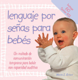 Lenguaje Por Senas Para Bebes: (Baby Sign Language Basics),Used