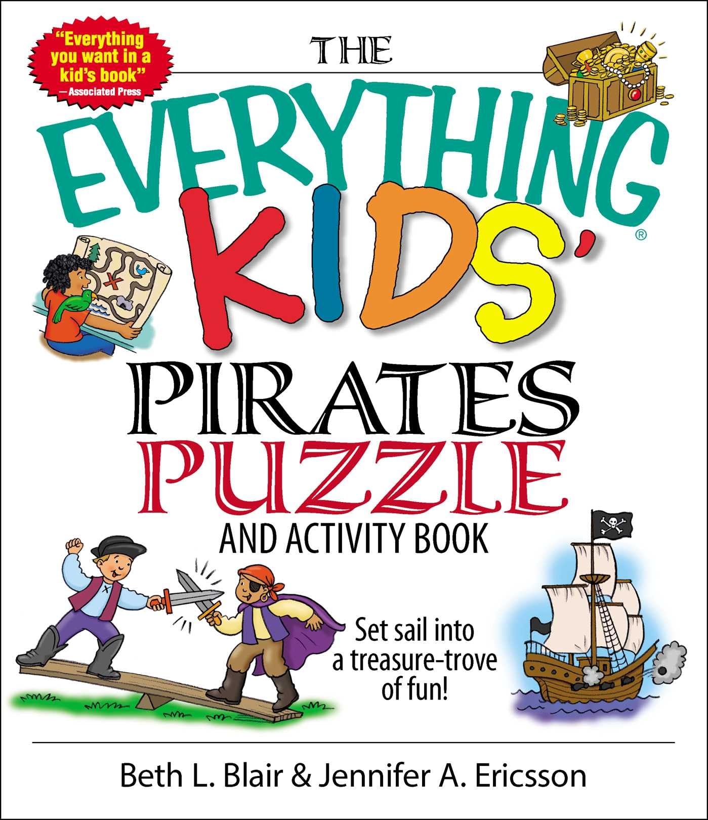 The Everything Kids' Pirates Puzzle And Activity Book: Set Sail into a Treasuretrove of Fun!,Used