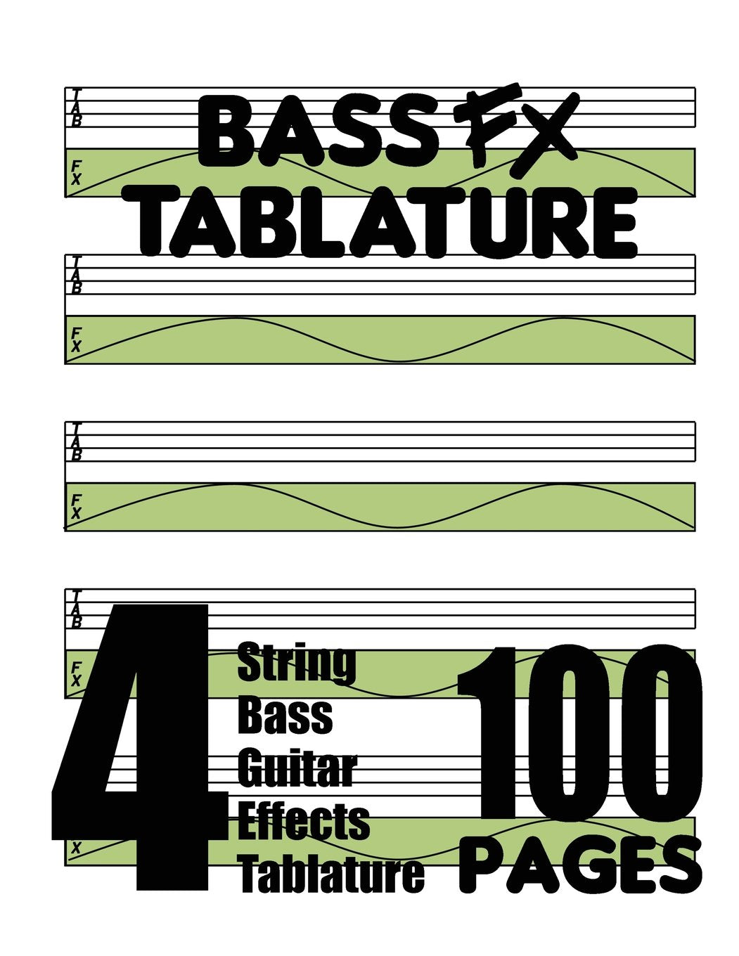 Bass FX Tablature 4String Bass Guitar Effects Tablature 100 Pages,Used