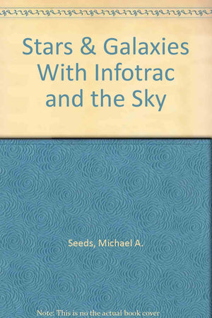 Stars & Galaxies (with InfoTrac and The Sky CDROM),Used