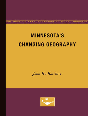 Minnesota'S Changing Geography,Used